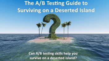 AB Testing Survival Guide Desert Island