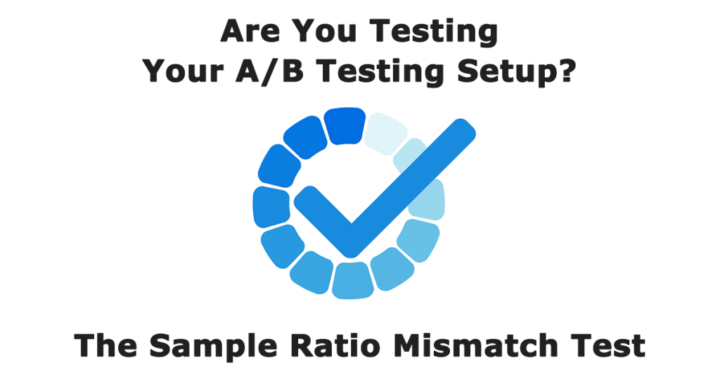 Sample Ratio Mismatch AB Testing